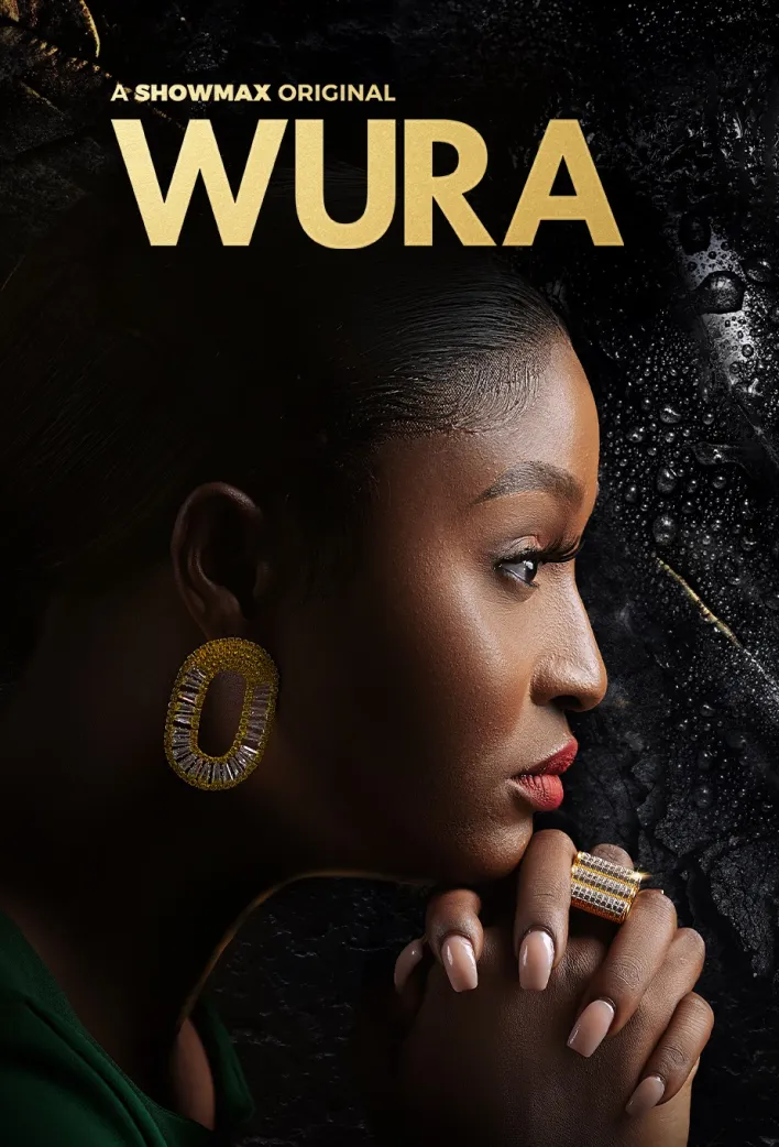 Wura Season 1-2 (Complete) – Nollywood Series