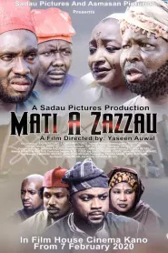 Mati a Zazzau (2020) – Kannywood Movie